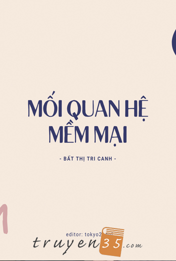 Mối Quan Hệ Mềm Mại