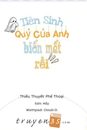 Tiên Sinh, Quỷ Của Anh Biến Mất Rồi