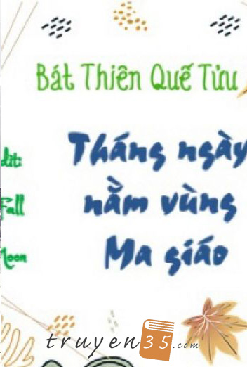 Tháng Ngày Nằm Vùng Ma Giáo