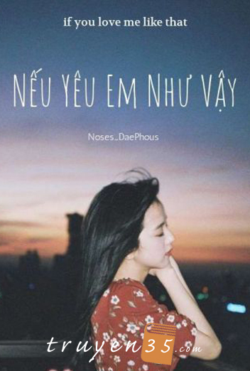 [Fanfic] [JenSoo] Nếu Yêu Em Như Vậy