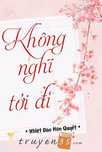 Không Nghĩ Tới Đi