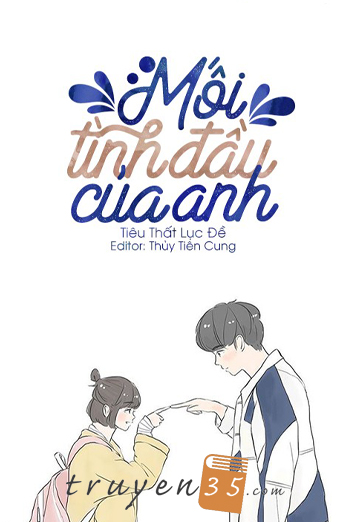 Mối Tình Đầu Của Anh