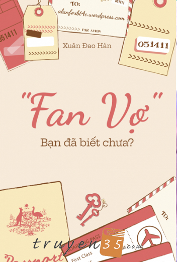 "Fan Vợ" - Bạn Đã Biết Chưa?