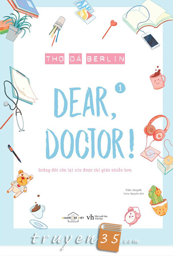 Dear Doctor (Quãng Đời Còn Lại Xin Chỉ Giáo Nhiều Hơn)