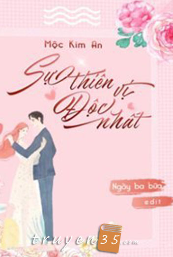 Sự Thiên Vị Độc Nhất