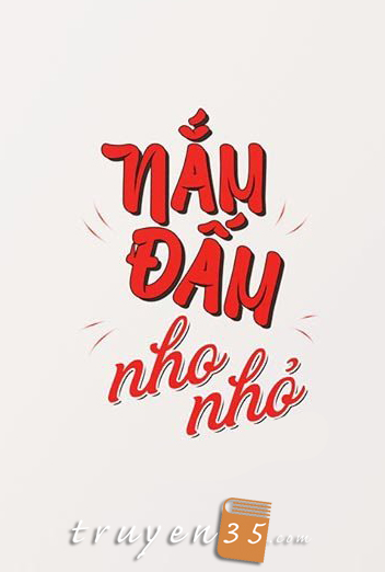 Nắm Đấm Nho Nhỏ