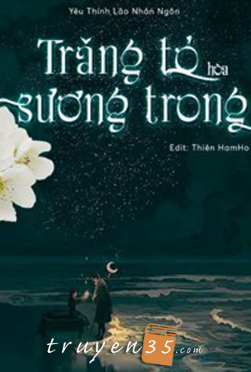 Trăng Tỏ Hòa Sương Trong