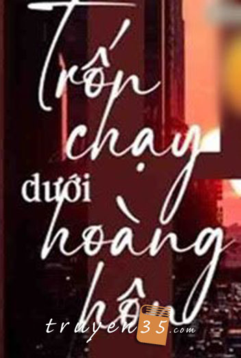 Trốn Chạy Dưới Hoàng Hôn