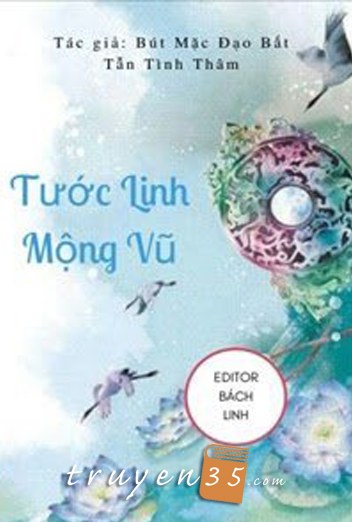 Tước Linh Mộng Vũ [Khúc 1 - Hồng Nhan Thiên]