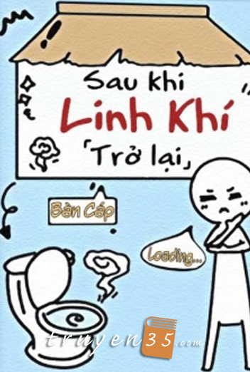 Sau Khi Linh Khí Trở Lại