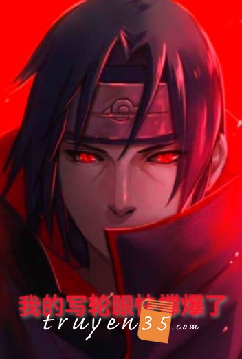 Hokage: Ta Sharigan Sắp Căng Bể