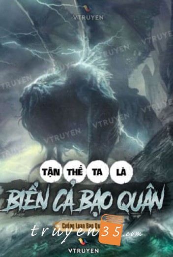 Tận Thế: Ta Là Biển Cả Bạo Quân